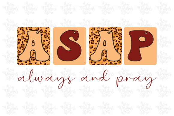 Asap Always and Pray Jesus Sublimation in Crafts
