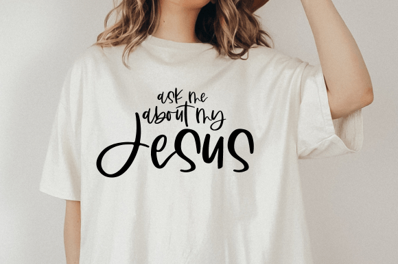 Ask Me About My Jesus SVG File, Jesus Crafts