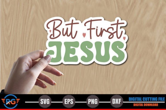 But First Jesus – Christian Sticker SVG for Crafts