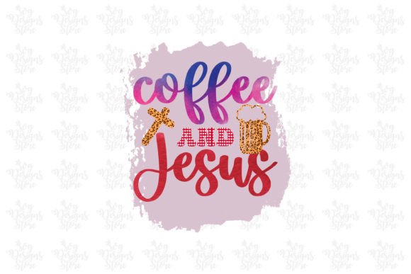 Coffee and Jesus Coffee Sublimation for Crafts
