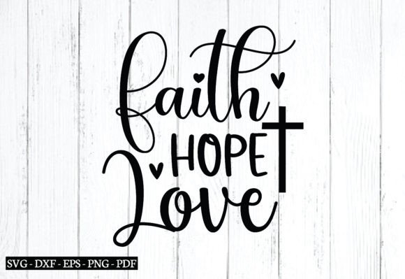 Faith Hope Love Svg for Crafts and Branding