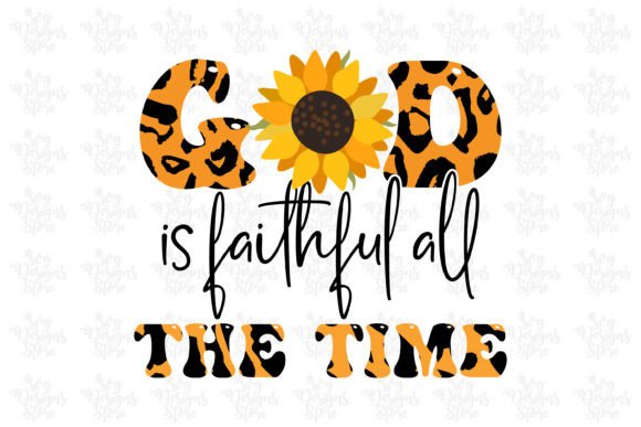 God is Faithful All the Time Jesus Svg for Crafts