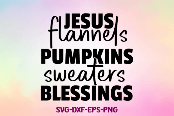 Jesus Flannels Pumpkins Sweaters Blessin & Crafts