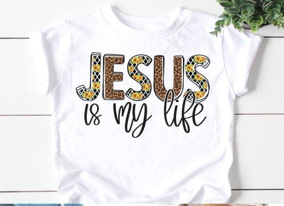 Jesus is My Life Sublimation Design for Crafts