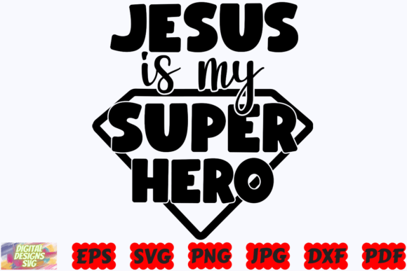 Jesus is My Super Hero SVG Religious: Crafts Design Review