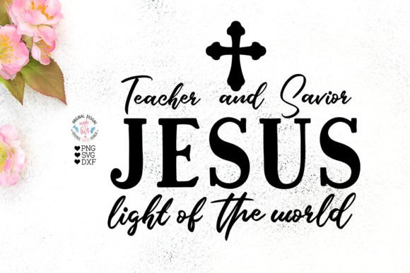 Jesus Teacher Savior Cut File and Illustrations