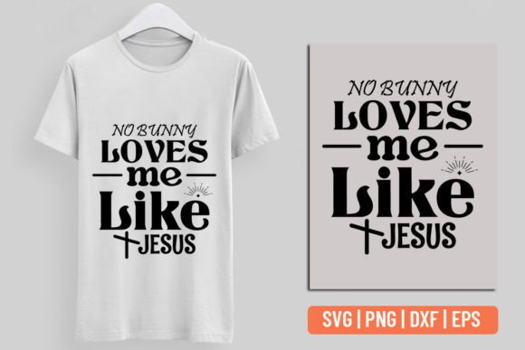 No Bunny Loves Me Like Jesus - Easter S