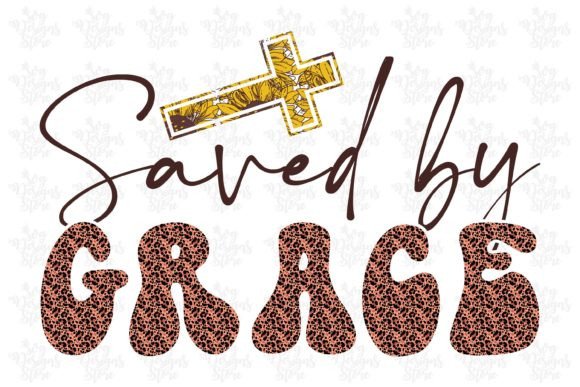 Saved by Grace Jesus Sublimation Svg Crafts