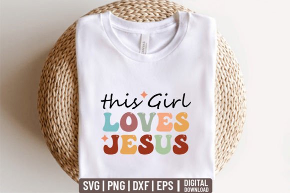This Girl Loves Jesus - Retro Christian Crafts